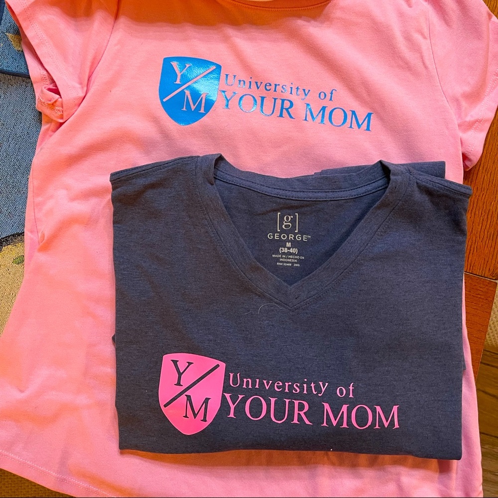 University of Your Mom T-shirts all sizes and colors